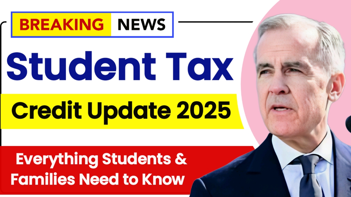Canada 2025 Student Tax Credit Update