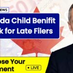 Canada Child Benefit at Risk for Late Filers
