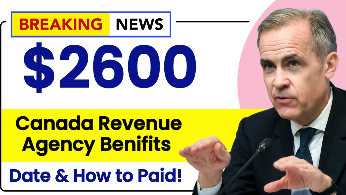Canada Revenue Agency $2600 Benefit