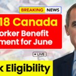 Canada Workers Benefit Payment june